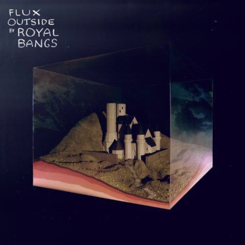 Royal Bangs - Flux Outside  LP LP